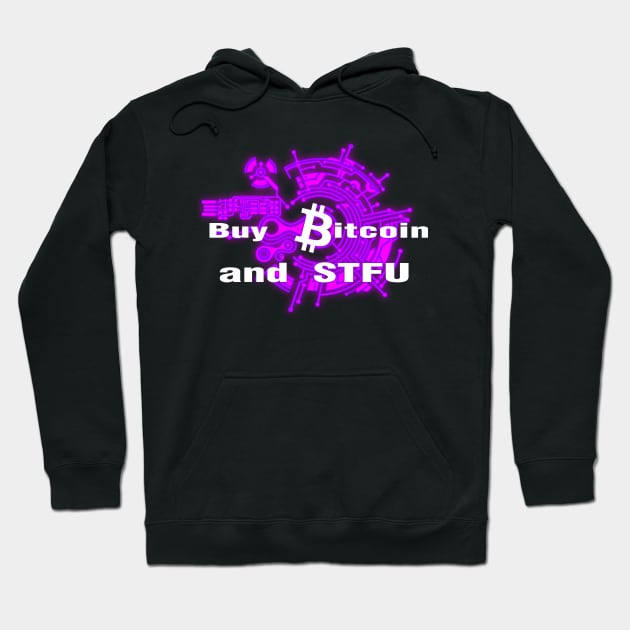 Buy Bitcoin and STFU Pink Hoodie by Destro